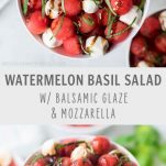 Watermelon Basil Salad with Mozzarella + Balsamic Glaze