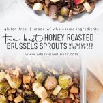 the best honey roasted brussels sprouts with apples and walnuts whisk in wellness pinterest